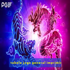 tabela jogo general imprimir