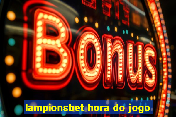 lampionsbet hora do jogo