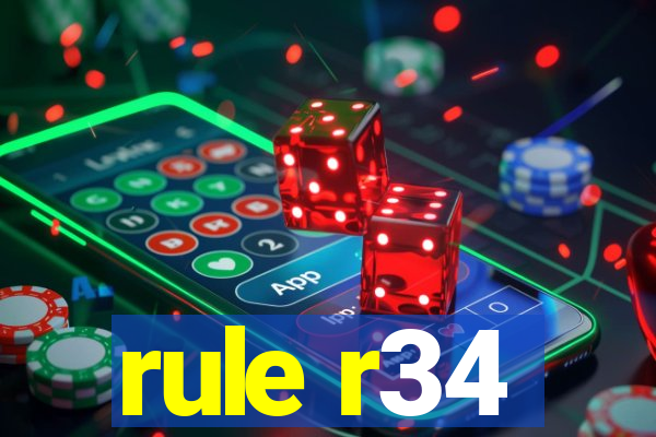 rule r34