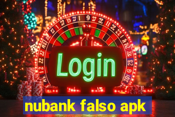 nubank falso apk