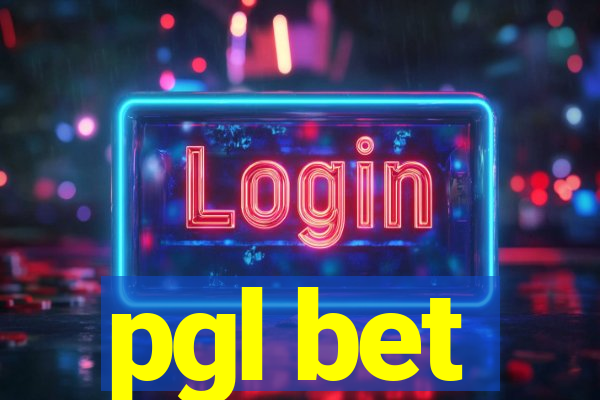 pgl bet