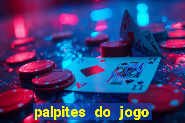 palpites do jogo aberto hoje