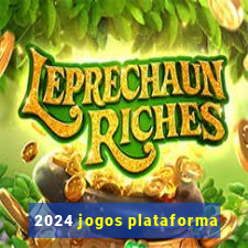 2024 jogos plataforma