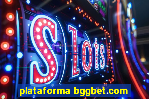 plataforma bggbet.com