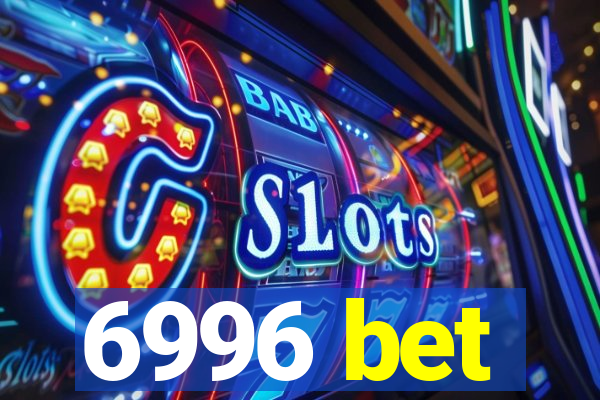 6996 bet