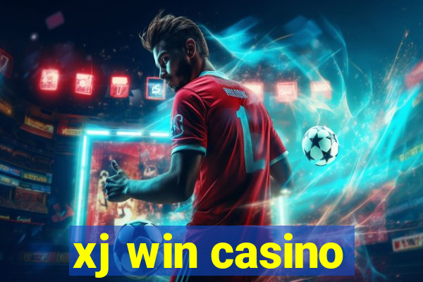 xj win casino