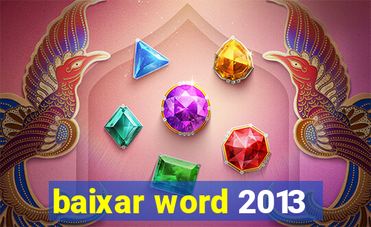 baixar word 2013