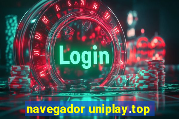 navegador uniplay.top