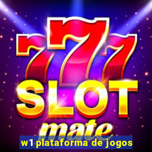 w1 plataforma de jogos