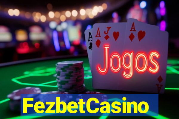 FezbetCasino