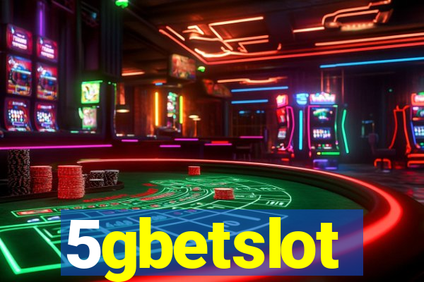 5gbetslot