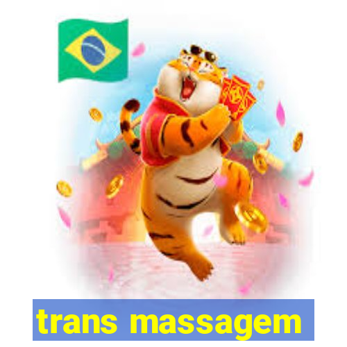 trans massagem