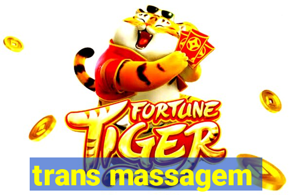 trans massagem