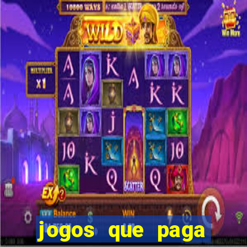 jogos que paga dinheiro de verdade sem depositar