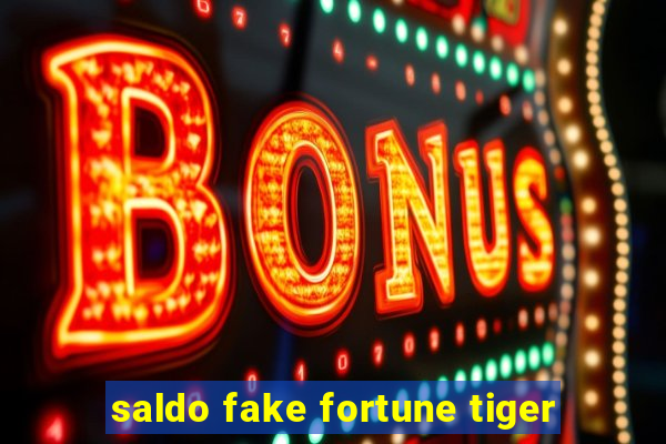 saldo fake fortune tiger