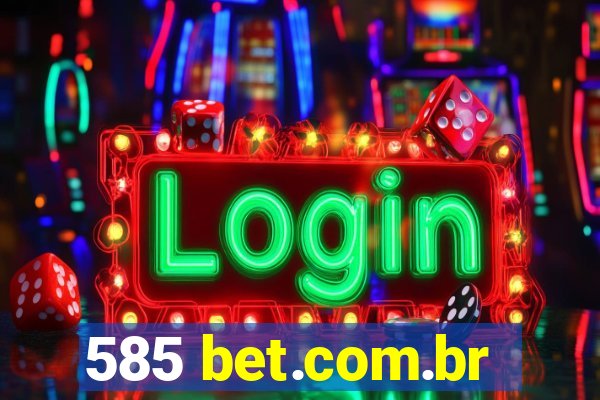 585 bet.com.br