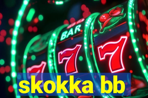 skokka bb