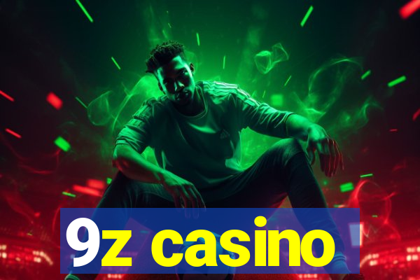 9z casino