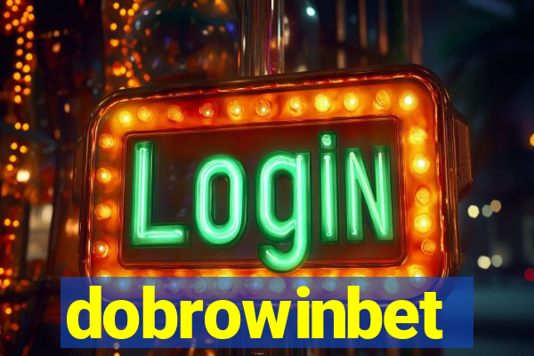 dobrowinbet