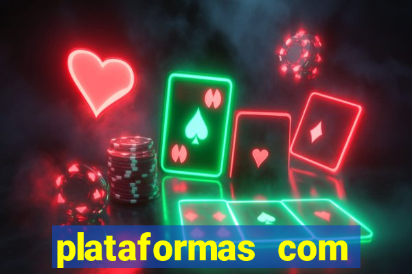 plataformas com jogo demo