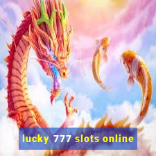 lucky 777 slots online