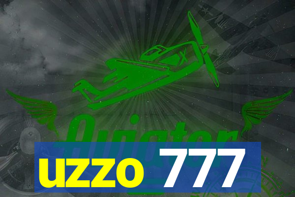 uzzo 777