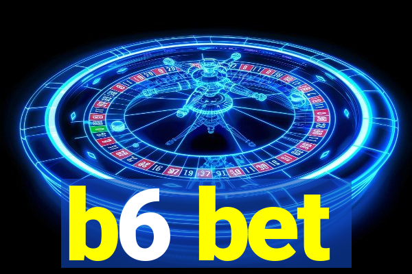 b6 bet