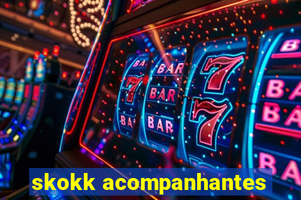 skokk acompanhantes