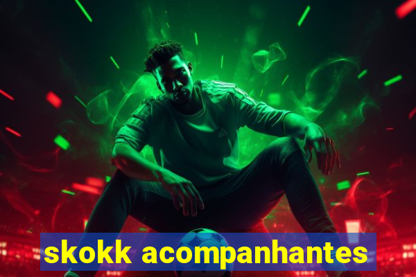 skokk acompanhantes