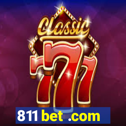 811 bet .com