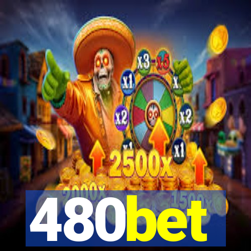 480bet