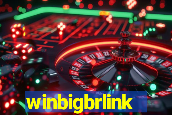 winbigbrlink