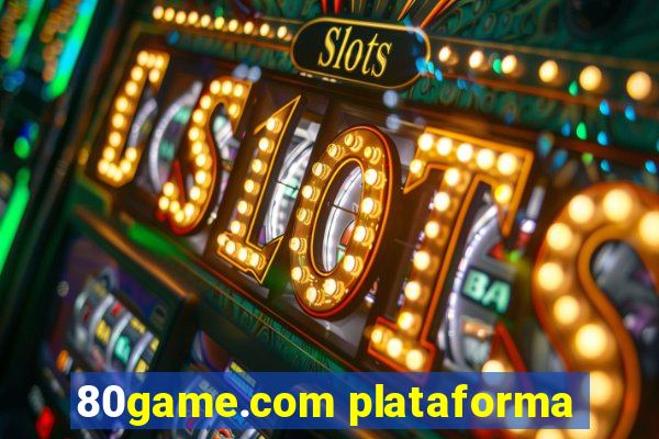 80game.com plataforma