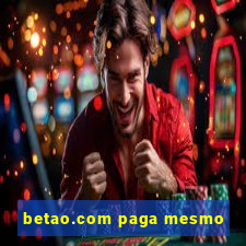 betao.com paga mesmo