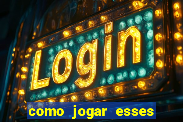 como jogar esses joguinhos que ganha dinheiro