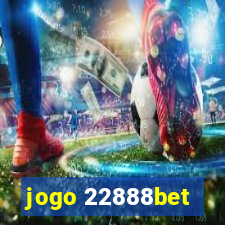 jogo 22888bet