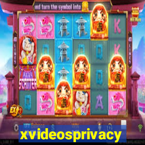 xvideosprivacy