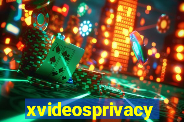 xvideosprivacy