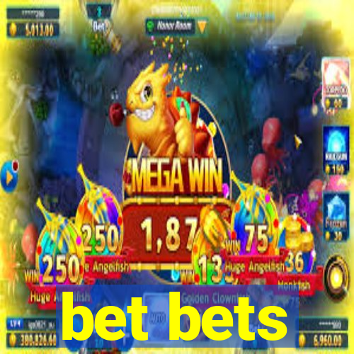 bet bets