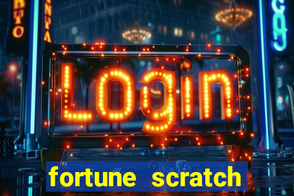 fortune scratch life paga mesmo