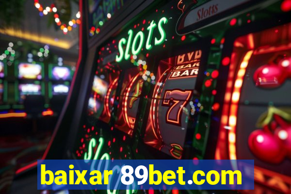 baixar 89bet.com