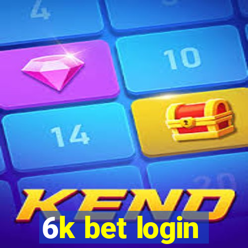 6k bet login