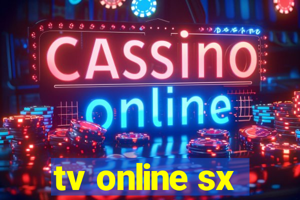 tv online sx