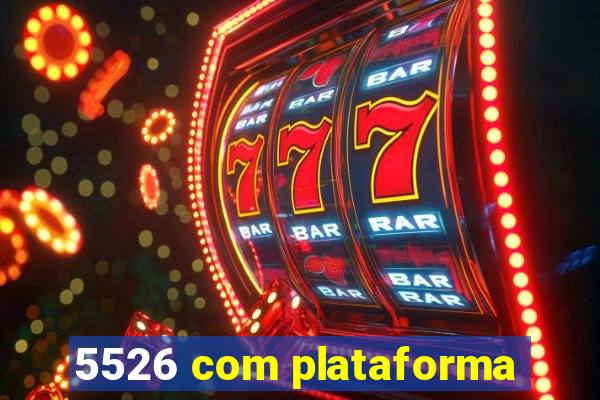 5526 com plataforma