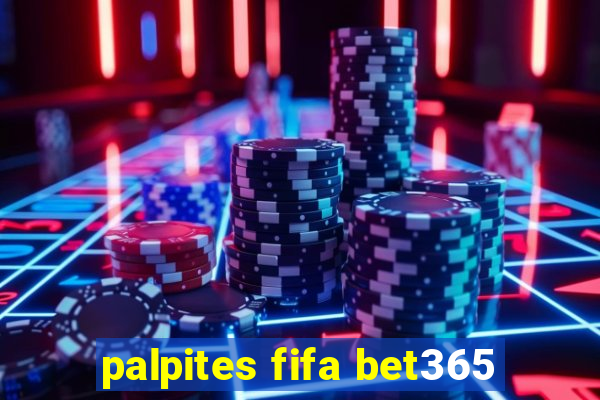 palpites fifa bet365