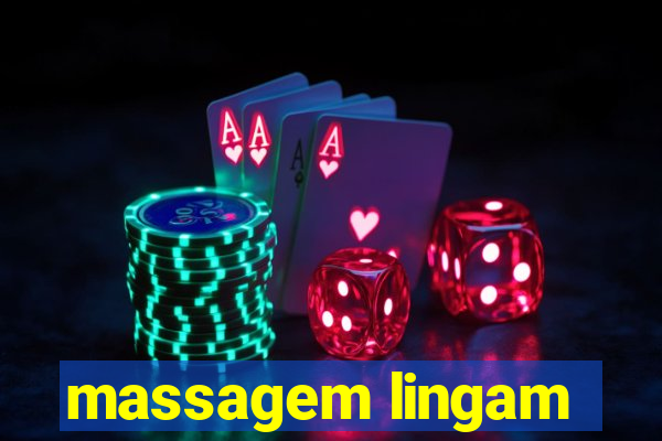 massagem lingam