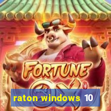 raton windows 10