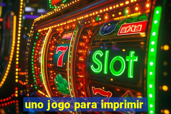 uno jogo para imprimir