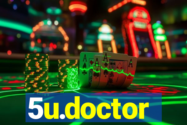 5u.doctor