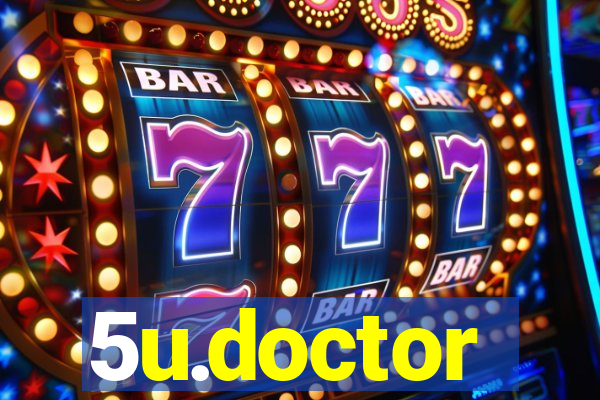 5u.doctor